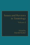 Issues and Reviews in Teratology