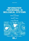 Information Processing in Biological Systems