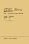 Screening for Biological Response Modifiers: Methods and Rationale