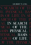 In Search of the Physical Basis of Life