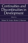 Continuities and Discontinuities in Development