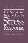 The Nature and Treatment of the Stress Response