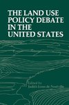 The Land Use Policy Debate in the United States