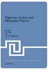 Rigorous Atomic and Molecular Physics