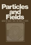 Particles and Fields