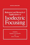 Biological and Biomedical Applications of Isoelectric Focusing