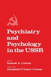 Psychiatry and Psychology in the USSR