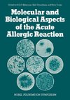 Molecular and Biological Aspects of the Acute Allergic Reaction