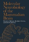 Molecular Neurobiology of the Mammalian Brain