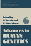 Advances in Human Genetics 6