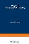 Organic Fluorine Chemistry