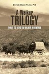 A Walker Trilogy