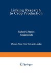 Linking Research to Crop Production