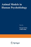 Animal Models in Human Psychobiology