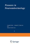 Pioneers in Neuroendocrinology