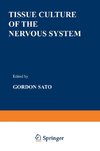 Tissue Culture of the Nervous System