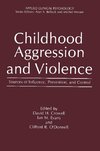 Childhood Aggression and Violence