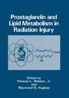 Prostaglandin and Lipid Metabolism in Radiation Injury