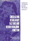 Circulating Regulatory Factors and Neuroendocrine Function