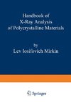 Handbook of X-Ray Analysis of Polycrystalline Materials