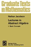 Lectures in Abstract Algebra I