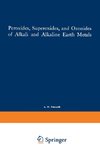 Peroxides, Superoxides, and Ozonides of Alkali and Alkaline Earth Metals