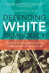 Defending White Democracy