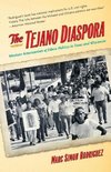 The Tejano Diaspora