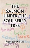 The Salmon Under the Soulberry Tree