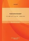 Kunst ohne Grenzen? Das Verhältnis von Kunst und Moral in der Gesellschaft