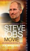 Making the Steve Jobs Movie