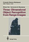 Three-Dimensional Object Recognition from Range Images