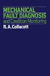 Mechanical Fault Diagnosis and condition monitoring