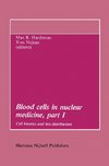 Blood cells in nuclear medicine, part I