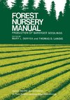 Forest Nursery Manual: Production of Bareroot Seedlings