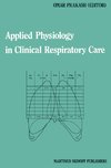 Applied Physiology in Clinical Respiratory Care