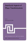 Interfacial Aspects of Phase Transformations