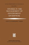 Studies in the Management of Government Enterprise