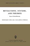 Revolutions, Systems and Theories