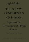 The Solvay Conferences on Physics