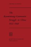 The Kuomintang-Communist Struggle in China 1922-1949