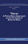 Tau-p: a plane wave approach to the analysis of seismic data