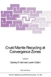 Crust/Mantle Recycling at Convergence Zones