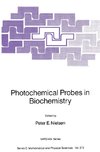 Photochemical Probes in Biochemistry