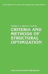 Criteria and Methods of Structural Optimization