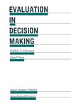 Evaluation in Decision Making