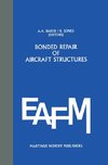 Bonded Repair of Aircraft Structures