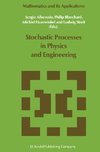 Stochastic Processes in Physics and Engineering