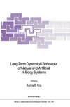 Long-Term Dynamical Behaviour of Natural and Artificial N-Body Systems