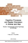 Cognitive Processes and Spatial Orientation in Animal and Man